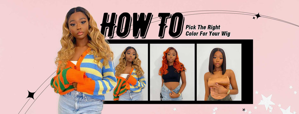 How To Pick The Right Color For Your Wig